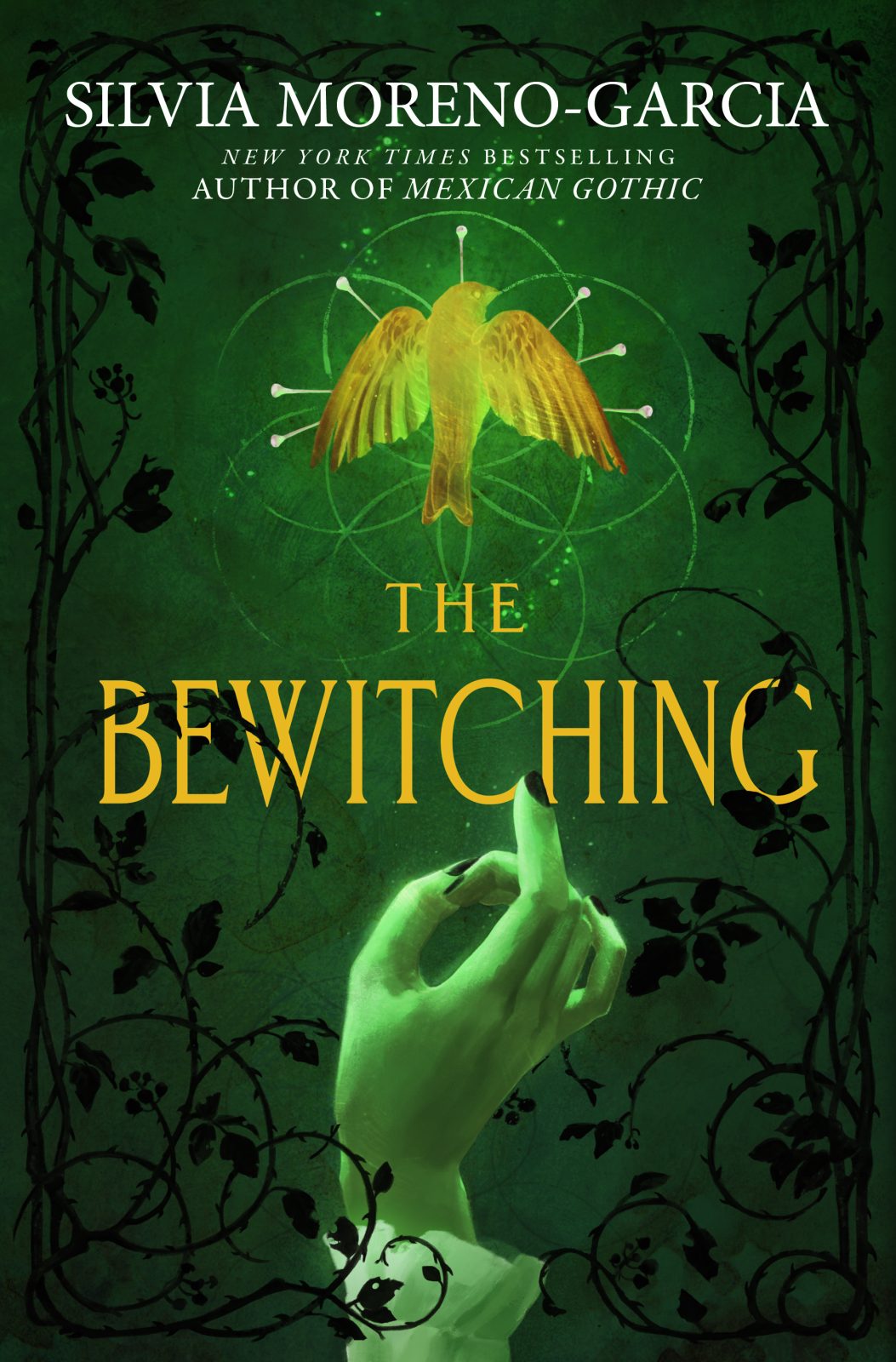 The Bewitching by Silvia Moreno-Garcia (Hardcover)
