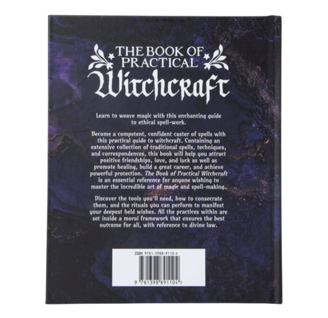 The Book Of Practical Witchcraft: Compendium of Spells, Rituals