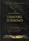 Dictionary of Obscure Sorrows by John Koenig (Hardcover)