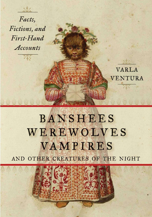 Banshees, Werewolves, Vampires & Other Creatures ofthe Night - Nocturne LLC
