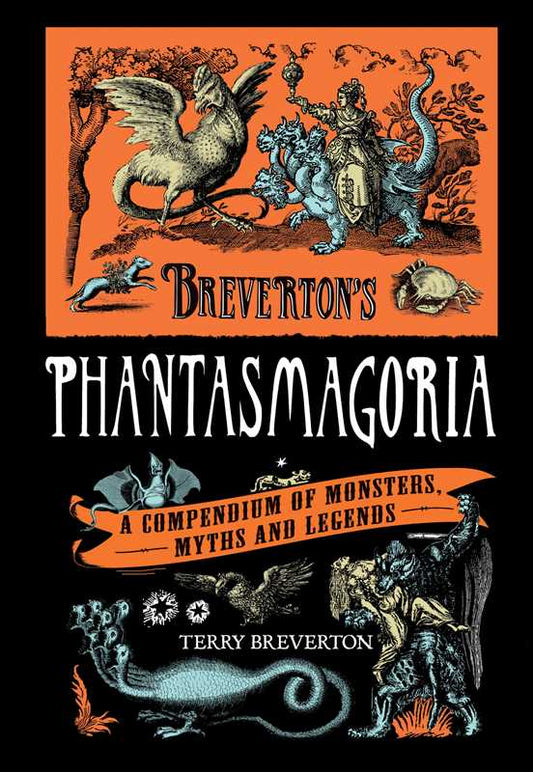 Breverton's Phantasmagoria by Terry Breverton (Hardcover)