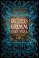 Brothers Grimm Fairy Tales (Gothic Fantasy)