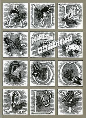 Amphigorey Also by Edward Gorey (Paperback)