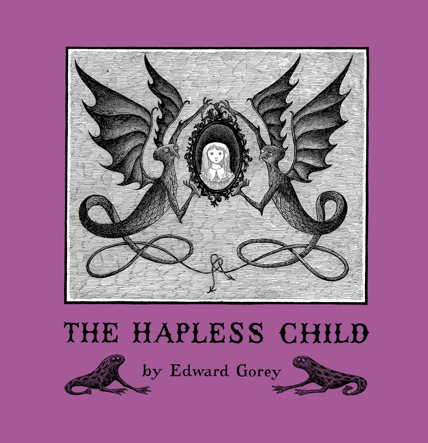 Edward Gorey: The Hapless Child