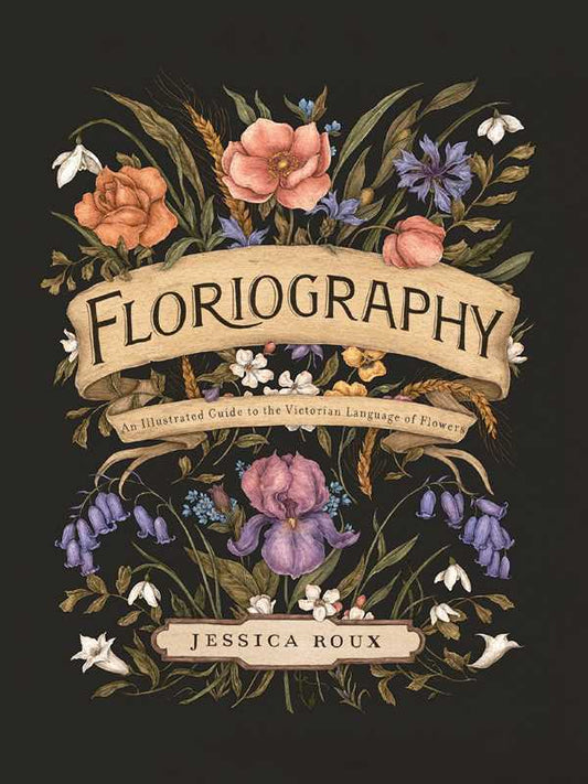Floriography by Jessica Roux (Hardcover)