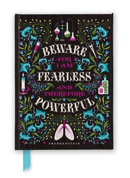 Frankenstein Journal - Beware for I am Fearless