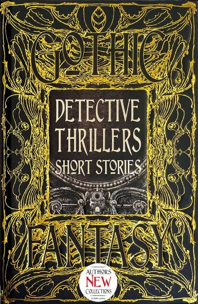 Detective Thrillers Short Stories (Gothic Fantasy)