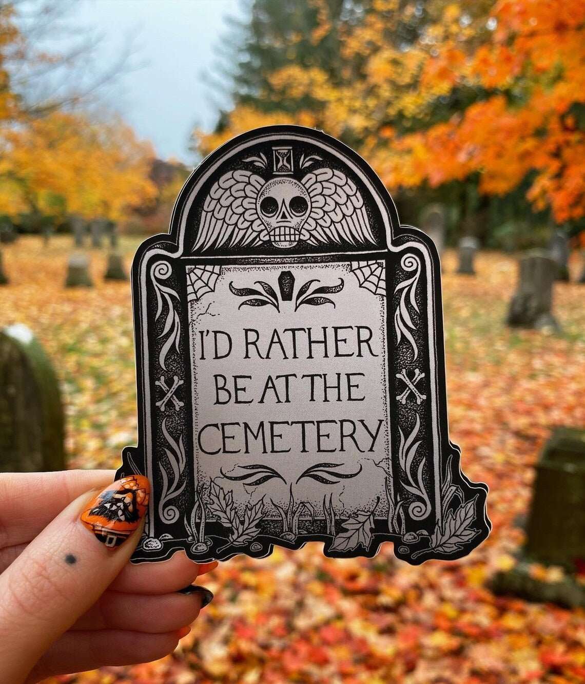 I'd Rather Be At the Cemetery Sticker - Nocturne LLC