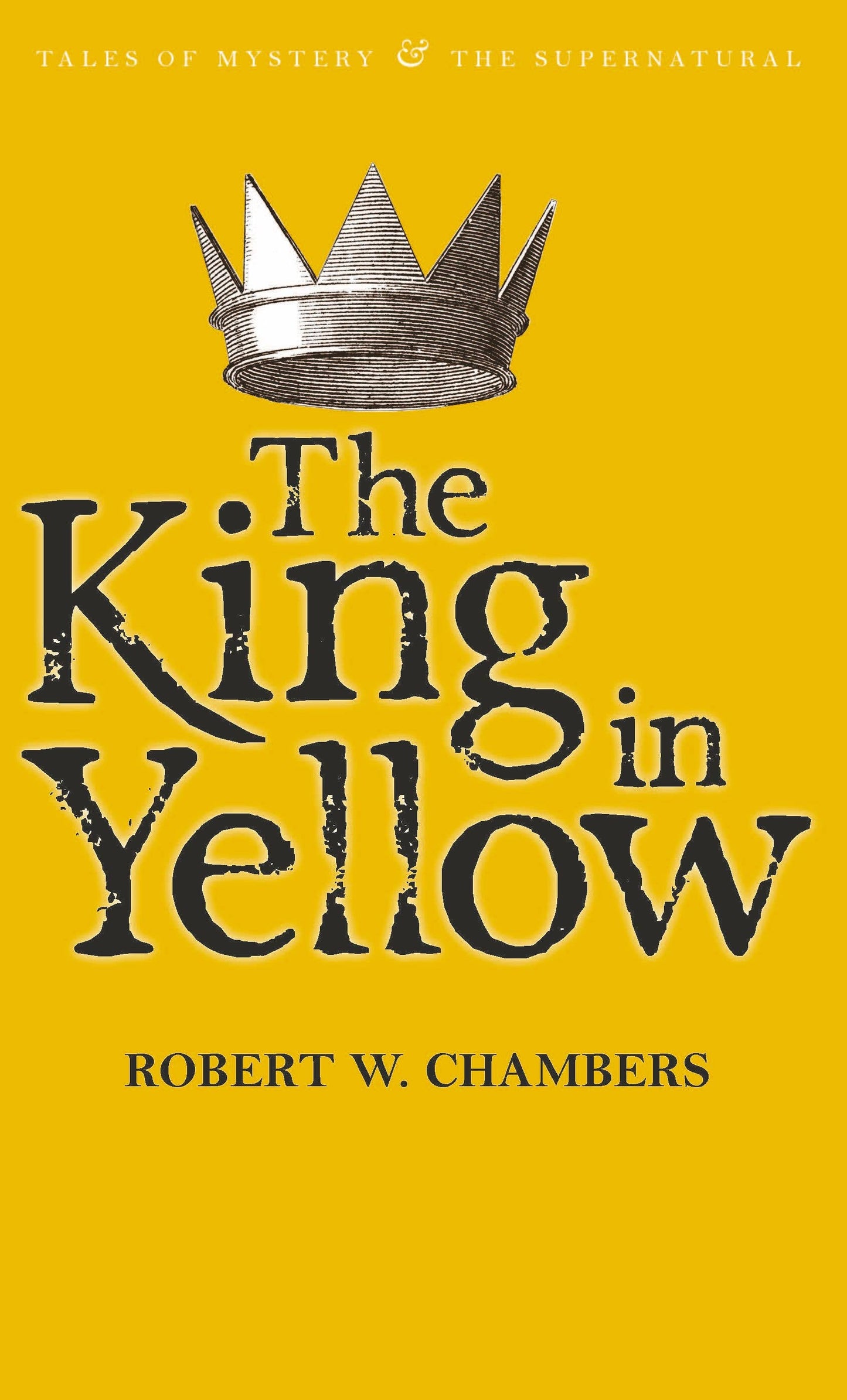 The King in Yellow | Wordsworth Tales of Mystery