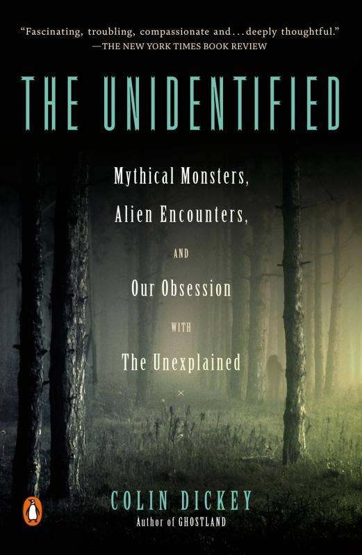 Unidentified: Our Obsession with the Unexplained