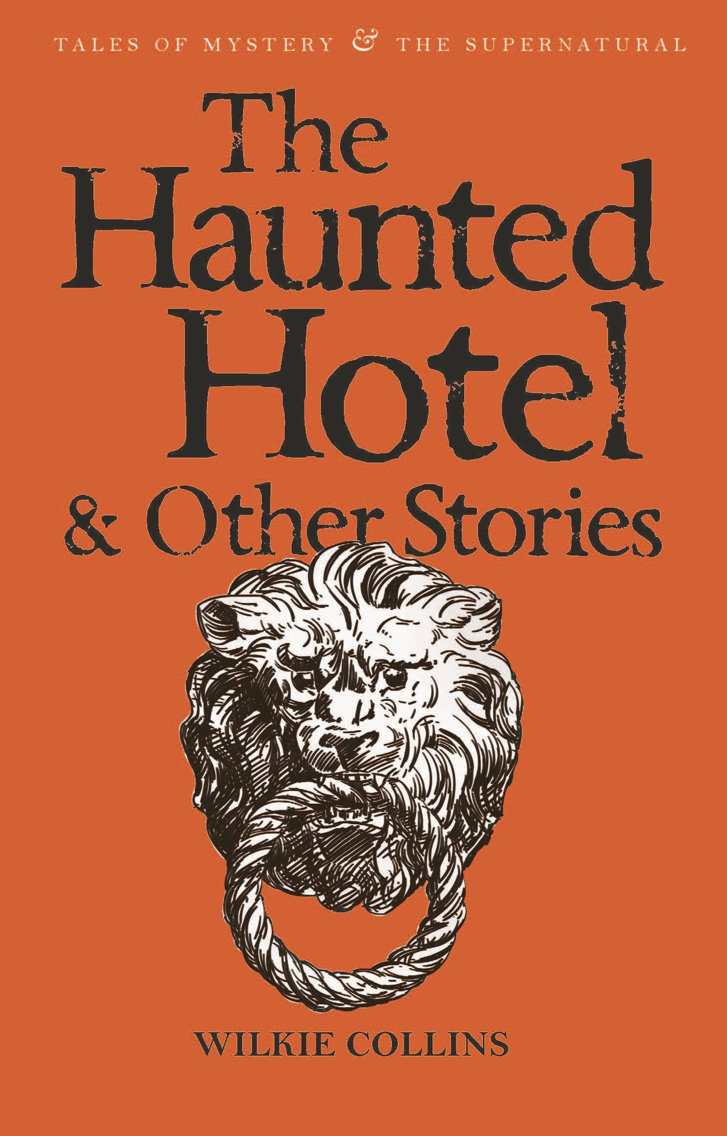 The Haunted Hotel & Other Stories | Wordsworth Book