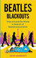 Beatles Blackouts