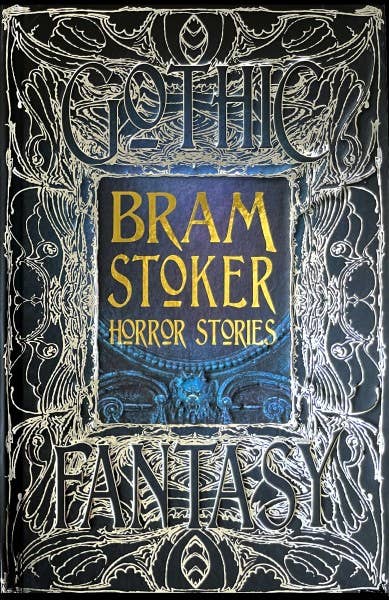 Bram Stoker Horror Stories (Gothic Fantasy)