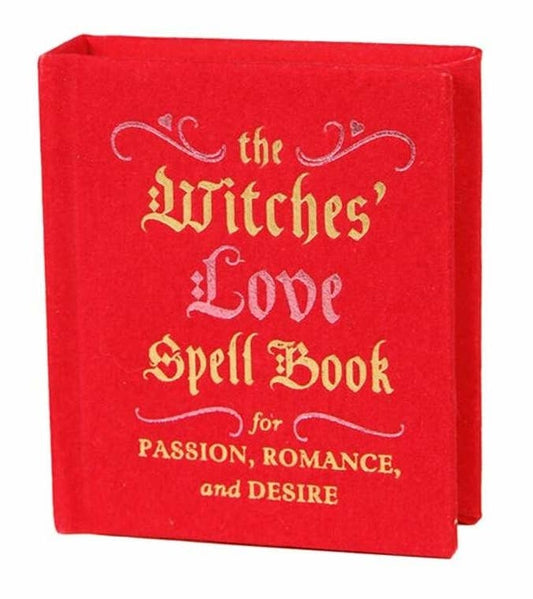 The Witches' Love Spell Book for Passion, Romance, & Desire