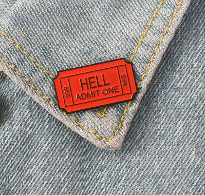 Hell - Admit One Pin - Nocturne LLC