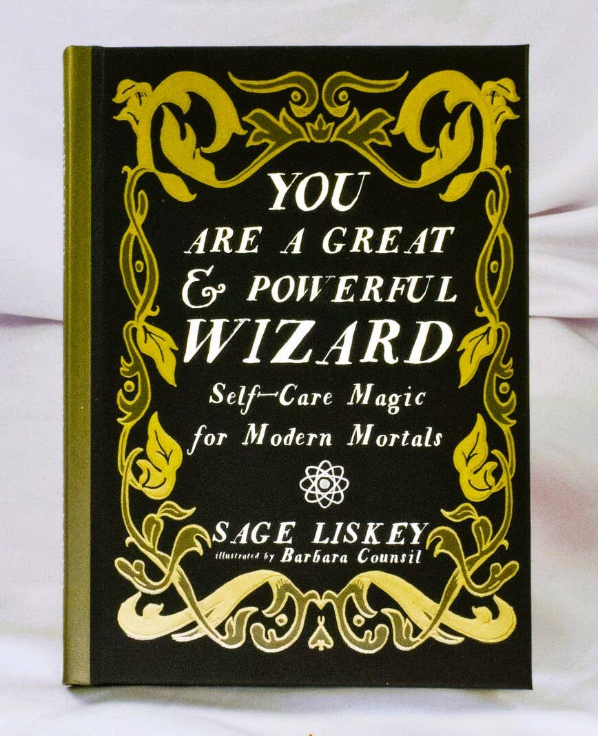 You Are a Great and Powerful Wizard: Self-Care Magic (Hardcover) - Nocturne LLC